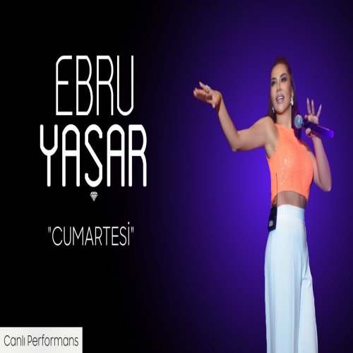 Ebru Yaşar - Cumartesi