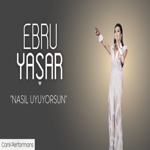 Ebru Yaşar - Nasıl Uyuyorsun