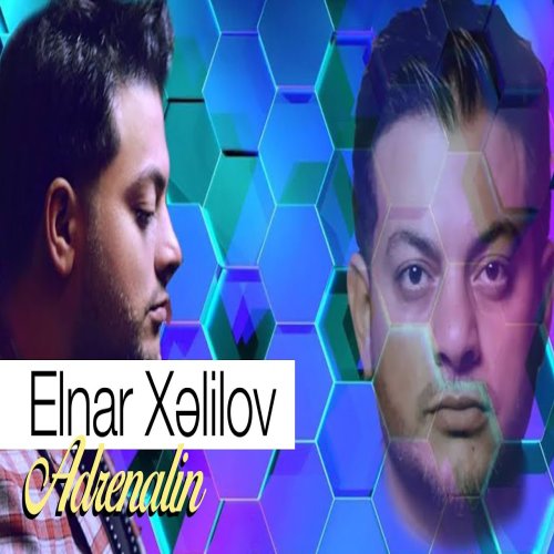 Elnar Xelilov - Adrenalin