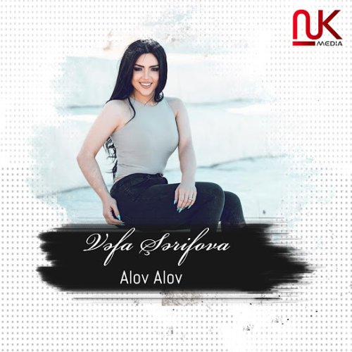 Vəfa Şərifova - Alov Alov