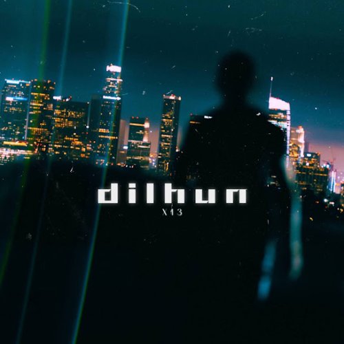 x13əhram - dilhun