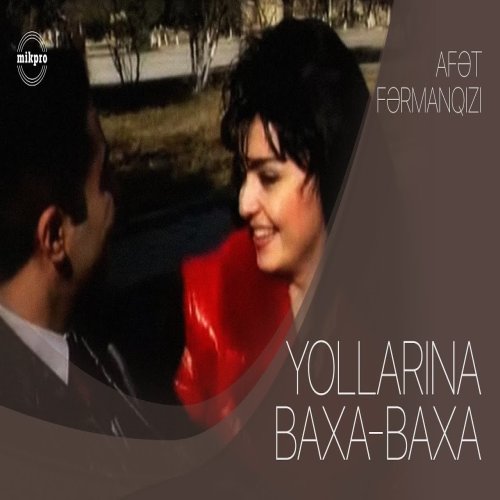 Afət Fərmanqızı - Yollarına Baxa Baxa
