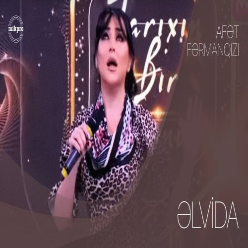 Afət Fərmanqızı - Əlvida Afət Fərmanqızı - Əlvida