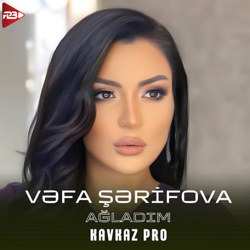 Vəfa Şərifova - Ağladım (Remix)