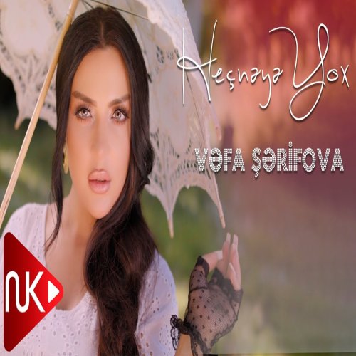 Vəfa Şərifova - Hecneye yox