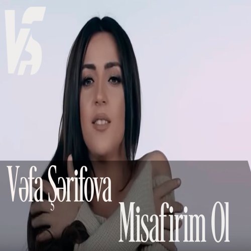 Vəfa Şərifova - Misafirim Ol