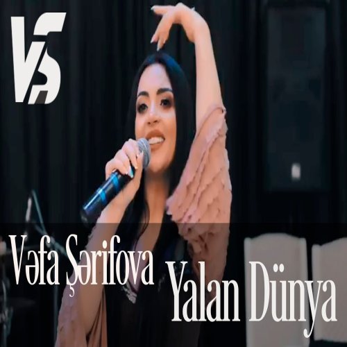 Vəfa Şərifova - Yalan dunya