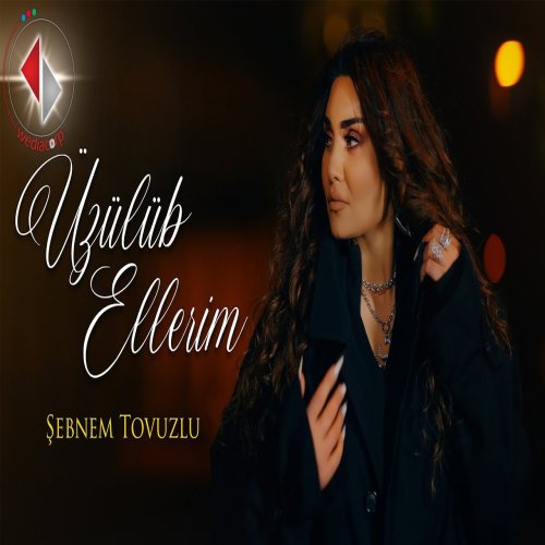 Şebnem Tovuzlu -  Üzülüb Ellerim