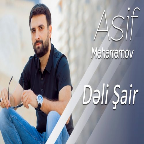 Asif Meherremov - Deli Sair