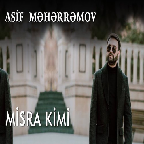 Asif Meherremov - Misra Kimi