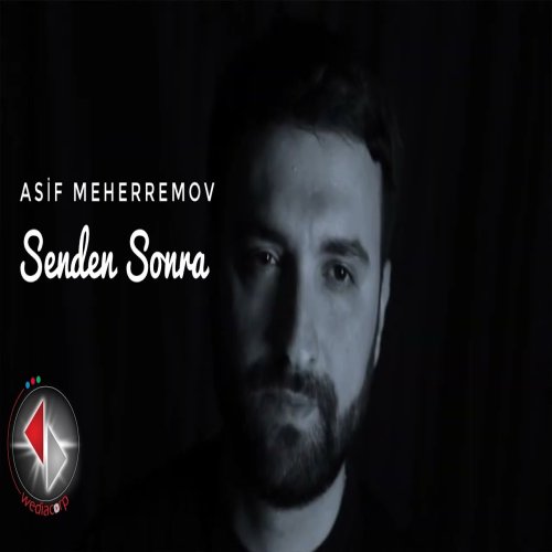 Asif Meherremov - Senden Sonra