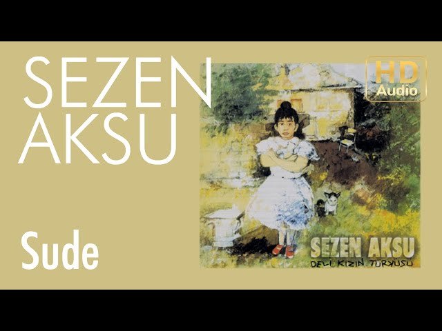 Sezen Aksu - Sude