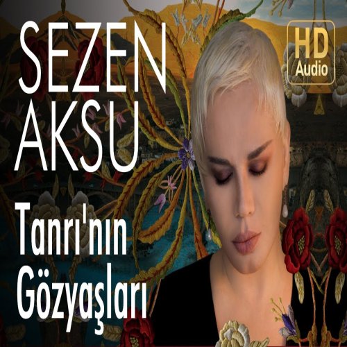 Sezen Aksu - Tanrının Gözyaşları