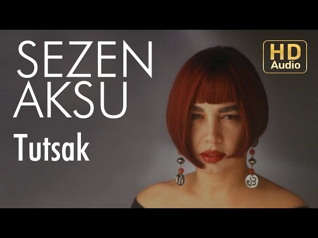 Sezen Aksu - Tutsak