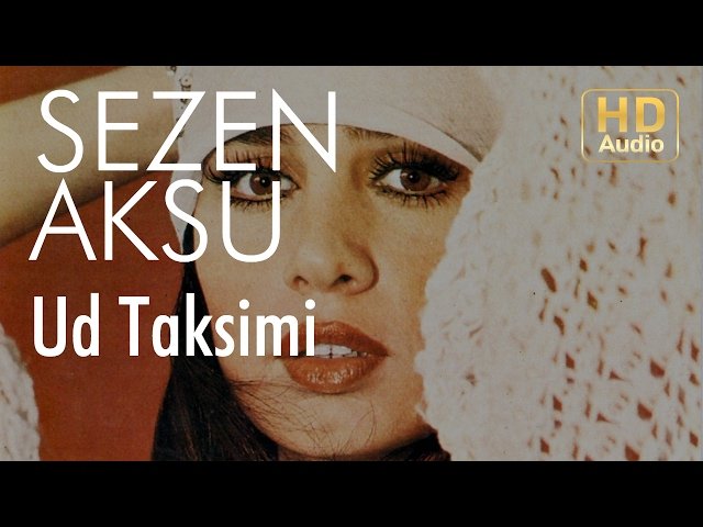 Sezen Aksu - Ud Taksimi