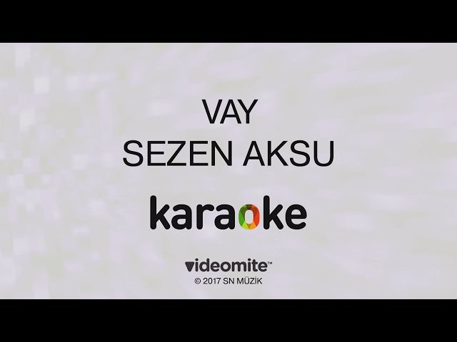 Sezen Aksu - Vay