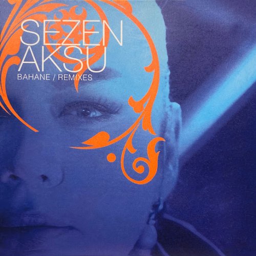 Sezen Aksu - Yanmışım