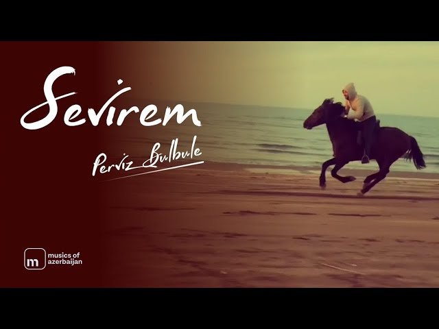 Pərviz BülBülə - Sevirem