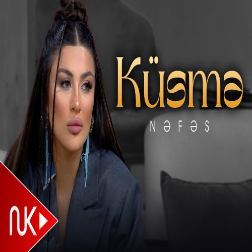 Nəfəs -  Kusme