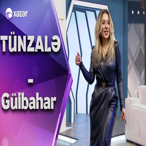 Tünzalə - Gülbahar