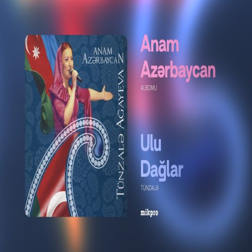 Tünzalə - Ulu Dağlar