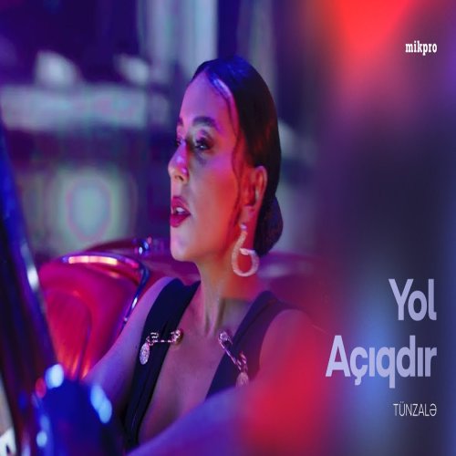 Tünzalə - Yol Açıqdır