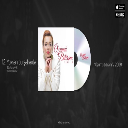 Tünzalə - Yoxsan Bu Şəhərdə