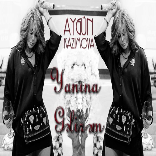 Aygün Kazımova - Yanına Gəlirəm