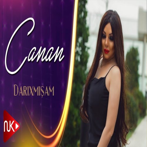 Canan - Darıxmışam