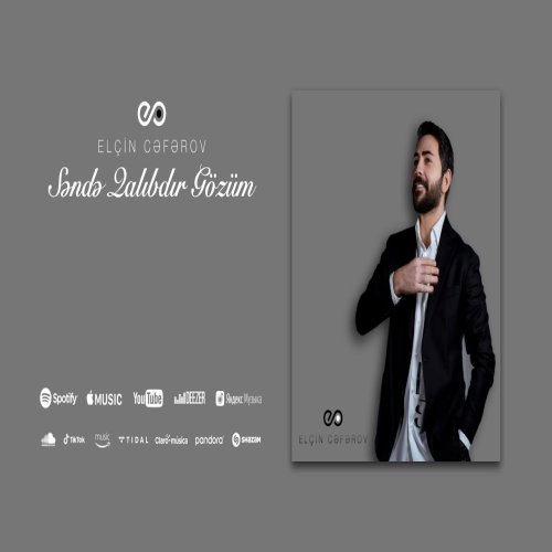 Elçin Cəfərov - Səndə Qalıbdır Gözüm