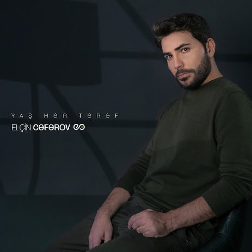 Elçin Cəfərov - Yaş Hər Tərəf