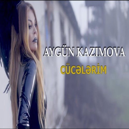 Aygün Kazımova - Cücələrim