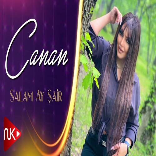 Canan - Salam Ay Şair