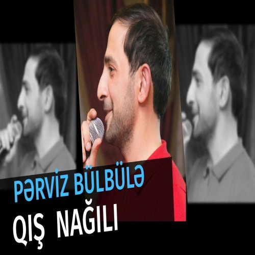 Pərviz BülBülə - Qış Nağılı
