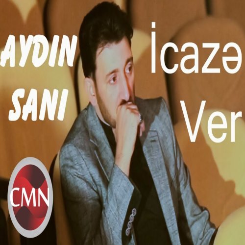 Aydin Sani - İcazə Ver