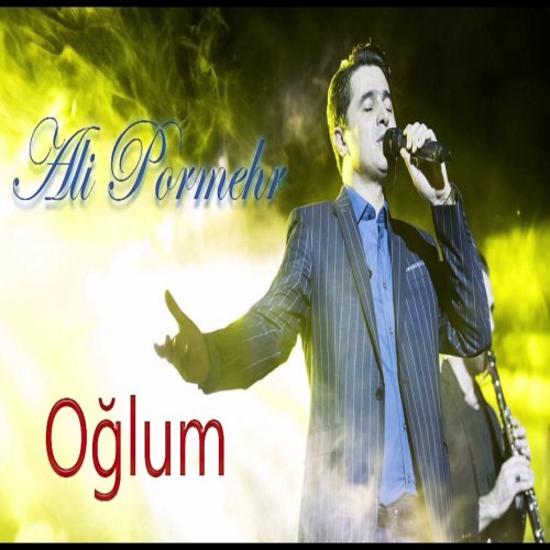 Ali Pormehr - Oğlum