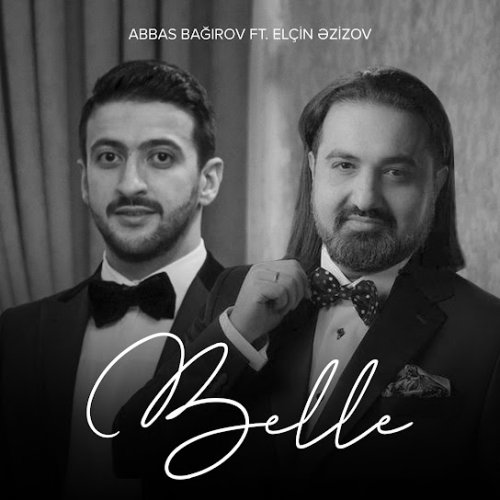 Abbas Bağırov,Elçin Əzizov - Belle