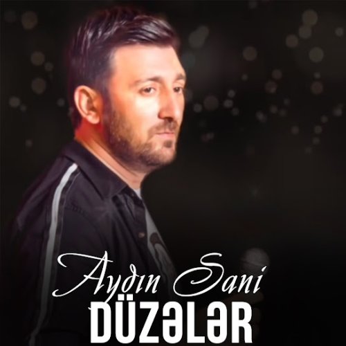 Aydın Sani - Darıxmışam