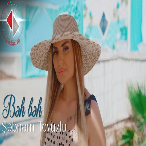 Şebnem Tovuzlu - Bəh Bəh