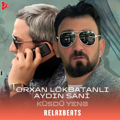 Aydın Sani - Küsdü Yenə