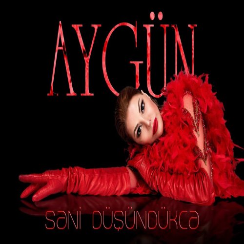 Aygün Kazımova - Səni düşündükcə