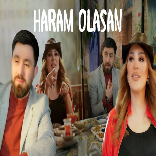 Ülviyye Namazova,Hemid Ehmed - Haram olasan