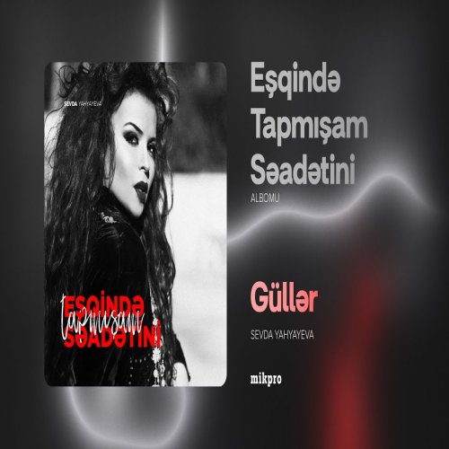 Sevda Yahyayeva - Güllər