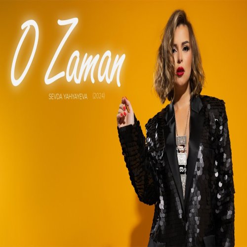Sevda Yahyayeva - O Zaman
