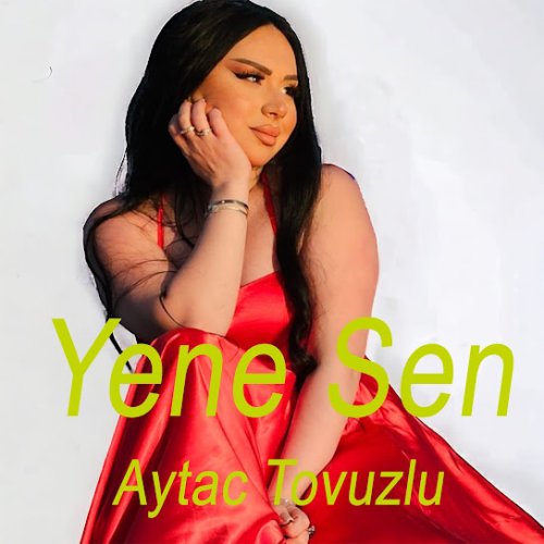Aygun Agayeva - Yene Sen