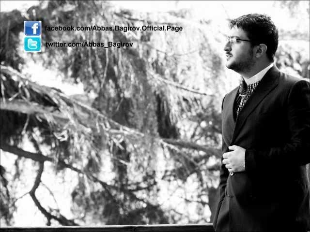 Abbas Bağırov - Mene yad olan tanis