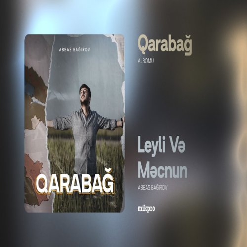 Abbas Bağırov - Leyli Və Məcnun