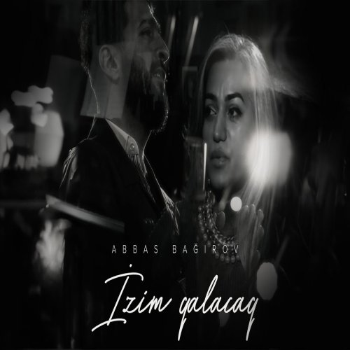 Abbas Bağırov - İzim Qalacaq
