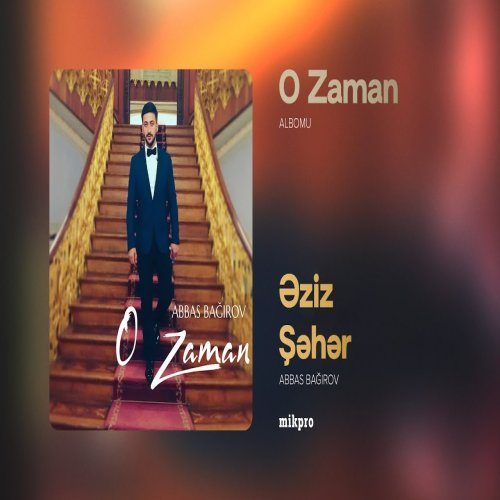 Abbas Bağırov - Əziz Şəhər