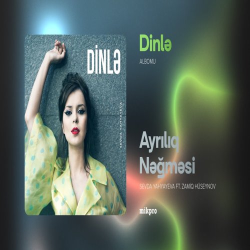 Sevda Yahyayeva,Zamiq Hüseynov - Ayrılıq Nəğməsi